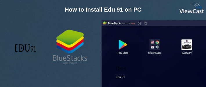 How to Install Edu 91 on PC How to Install Edu 91 on PC