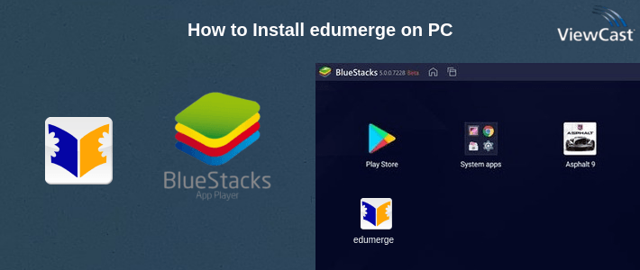 How to Install edumerge on PC