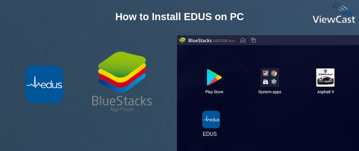 How to Install EDUS on PC