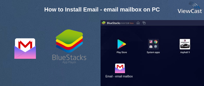 How to Install Email - email mailbox on PC How to Install Email - email mailbox on PC