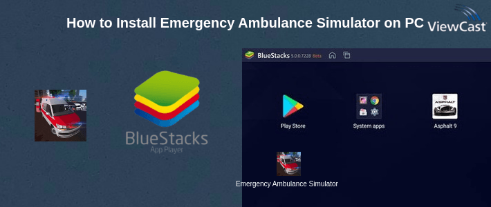 How to Install Emergency Ambulance Simulator on PC How to Install Emergency Ambulance Simulator on PC