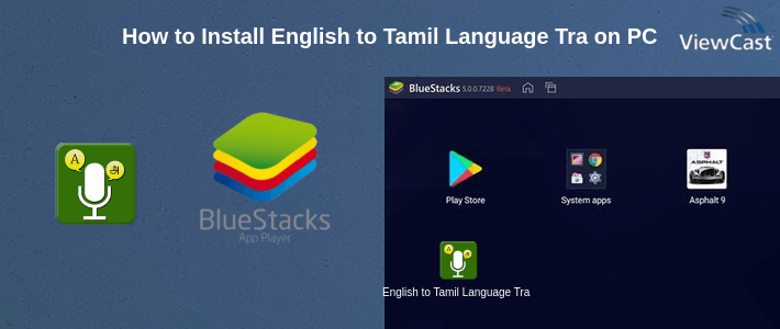 How to Install English to Tamil Language Translator on PC