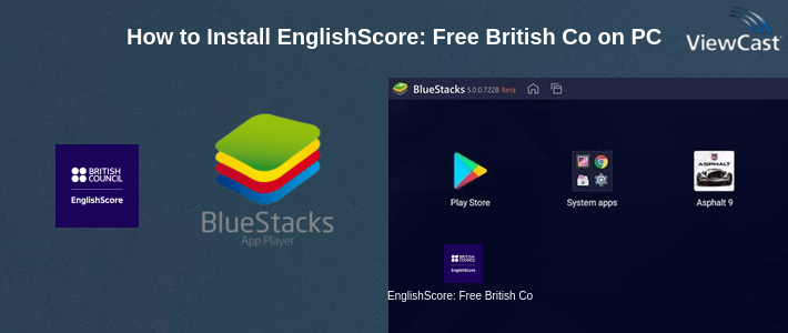 How to Install EnglishScore: Free British Council English Test on PC