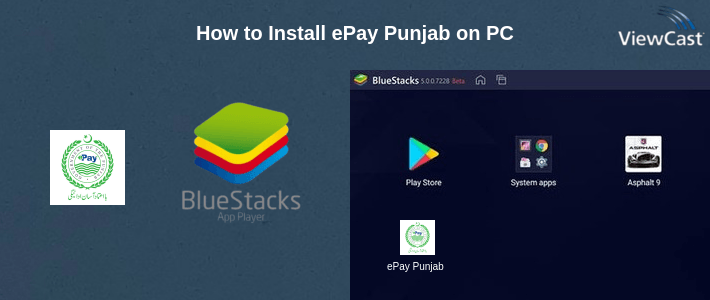 How to Install ePay Punjab on PC How to Install ePay Punjab on PC