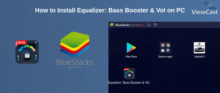 How to Install Equalizer: Bass Booster & Volume Booster on PC