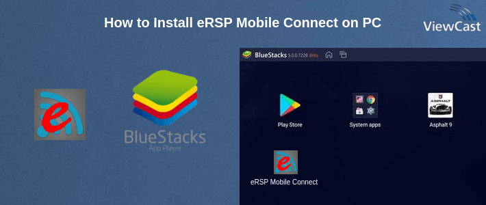 How to Install eRSP Mobile Connect on PC