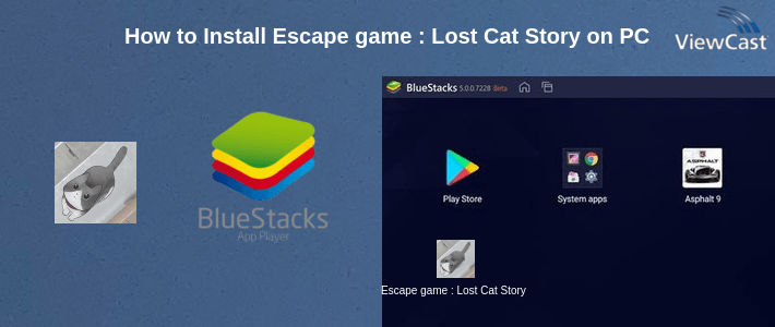 How to Install Escape game : Lost Cat Story on PC