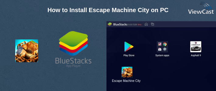 How to Install Escape Machine City on PC How to Install Escape Machine City on PC