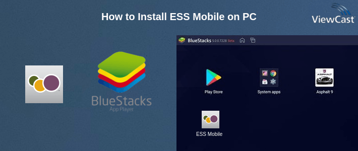 How to Install ESS Mobile on PC