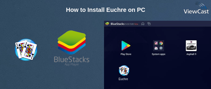 How to Install Euchre on PC How to Install Euchre on PC