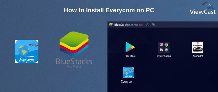 Download Everycom for PC / Windows / Computer