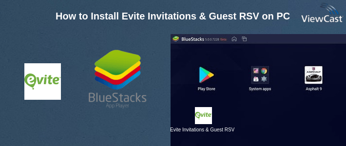 How to Install Evite Invitations & Guest RSVP on PC