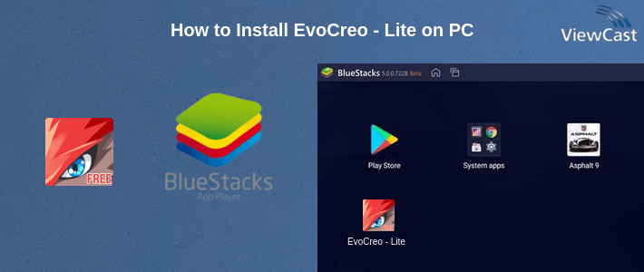 How to Install EvoCreo - Lite on PC How to Install EvoCreo - Lite on PC