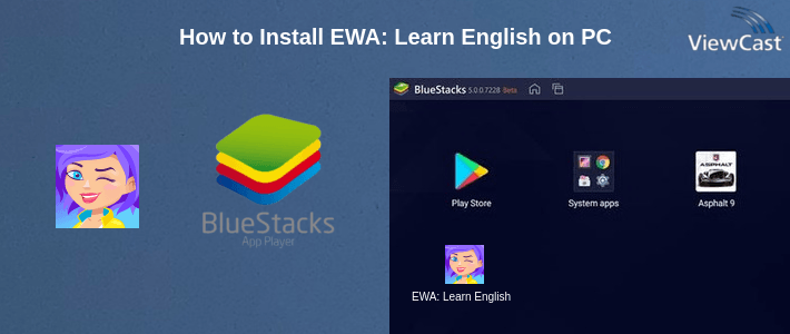 How to Install EWA: Learn English on PC How to Install EWA: Learn English on PC