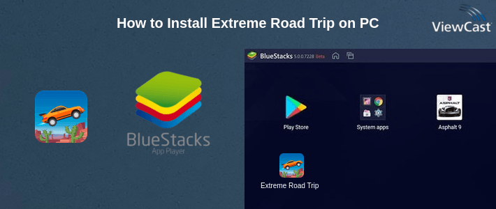 How to Install Extreme Road Trip on PC How to Install Extreme Road Trip on PC