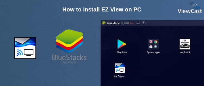 How to Install EZ View on PC How to Install EZ View on PC