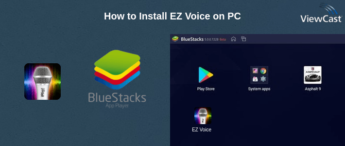 How to Install EZ Voice on PC