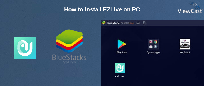 How to Install EZLive on PC How to Install EZLive on PC