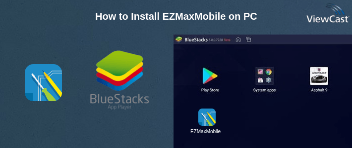 How to Install EZMaxMobile on PC