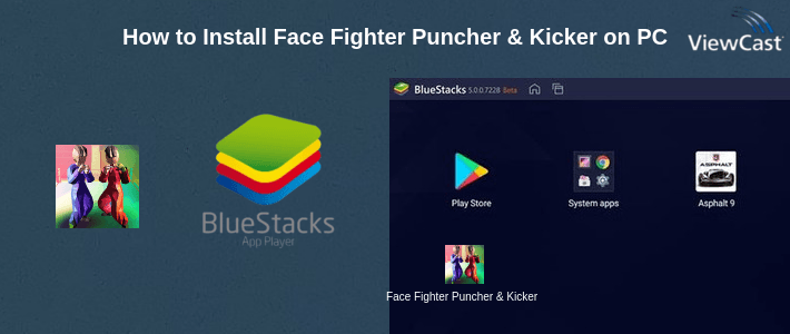 How to Install Face Fighter Puncher & Kicker on PC How to Install Face Fighter Puncher & Kicker on PC