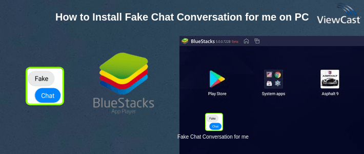 How to Install Fake Chat Conversation for messenger on PC