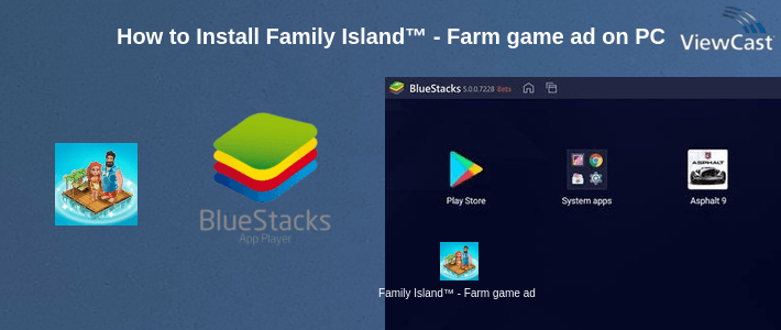 How to Install Family Island™ - Farm game adventure on PC How to Install Family Island™ - Farm game adventure on PC