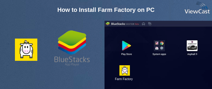 How to Install Farm Factory on PC How to Install Farm Factory on PC