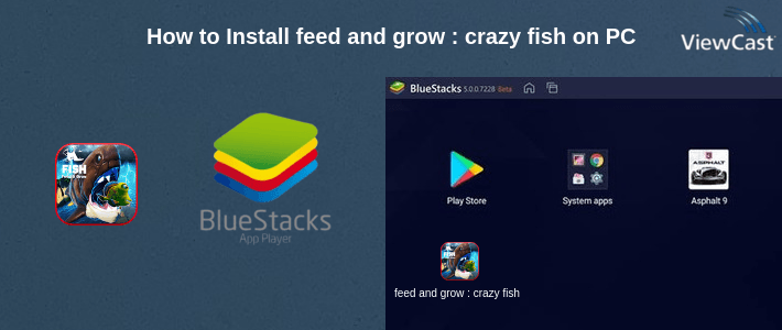 How to Install feed and grow : crazy fish on PC How to Install feed and grow : crazy fish on PC