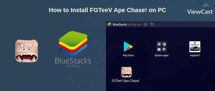 How to Install FGTeeV Ape Chase! on PC