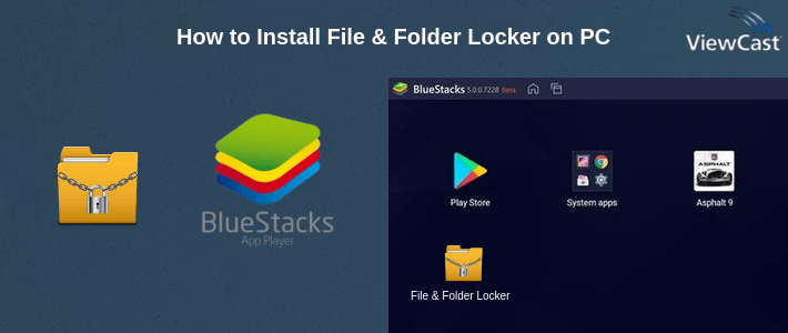 How to Install File & Folder Locker on PC