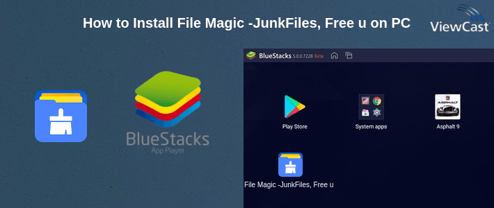 How to Install File Magic -JunkFiles, Free up space, VirusCleaner on PC How to Install File Magic -JunkFiles, Free up space, VirusCleaner on PC