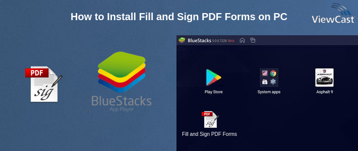 How to Install Fill and Sign PDF Forms on PC How to Install Fill and Sign PDF Forms on PC