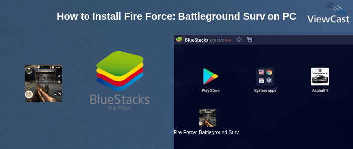How to Install Fire Force: Battleground Survival on PC How to Install Fire Force: Battleground Survival on PC