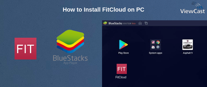 How to Install FitCloud on PC How to Install FitCloud on PC