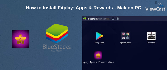 How to Install Fitplay: Apps & Rewards - Make money playing games on PC