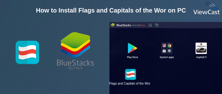 How to Install Flags and Capitals of the World Quiz on PC