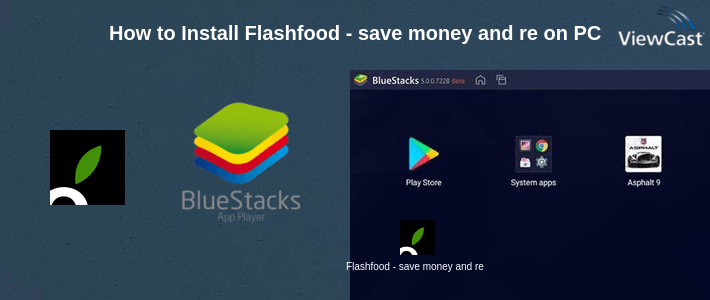 How to Install Flashfood - save money and reduce food waste! on PC