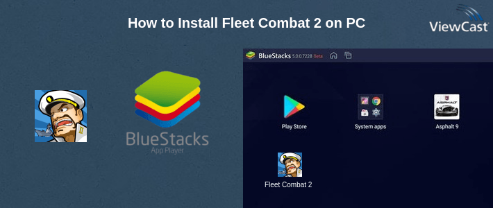 How to Install Fleet Combat 2 on PC How to Install Fleet Combat 2 on PC