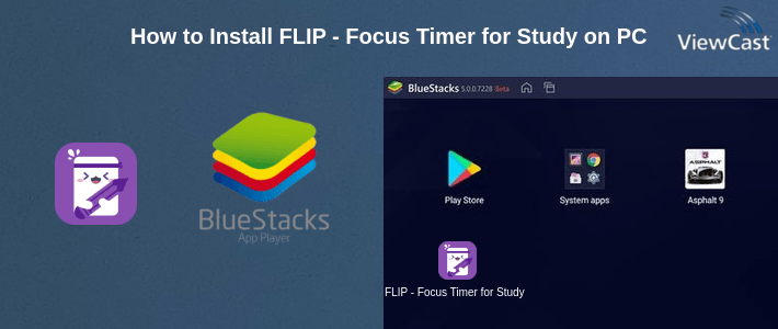 How to Install FLIP - Focus Timer for Study on PC How to Install FLIP - Focus Timer for Study on PC