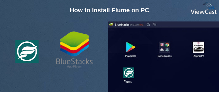 How to Install Flume on PC How to Install Flume on PC
