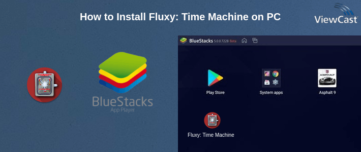 Download Fluxy: Time Machine for PC / Windows / Computer
