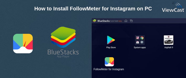 How to Install FollowMeter for Instagram on PC