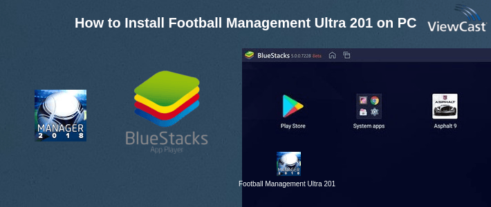 How to Install Football Management Ultra 2019 - Manager Game on PC