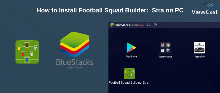 How to Install Football Squad Builder: Strategy, Tactic, Lineup on PC How to Install Football Squad Builder: Strategy, Tactic, Lineup on PC