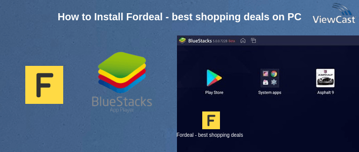 How to Install Fordeal - best shopping deals on PC