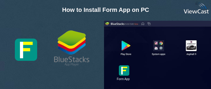 How to Install Form App on PC