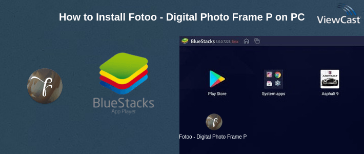 How to Install Fotoo - Digital Photo Frame Photo Slideshow Player on PC