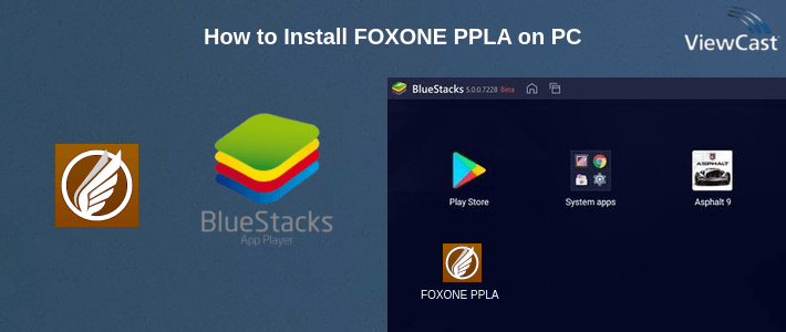 How to Install FOXONE PPLA on PC