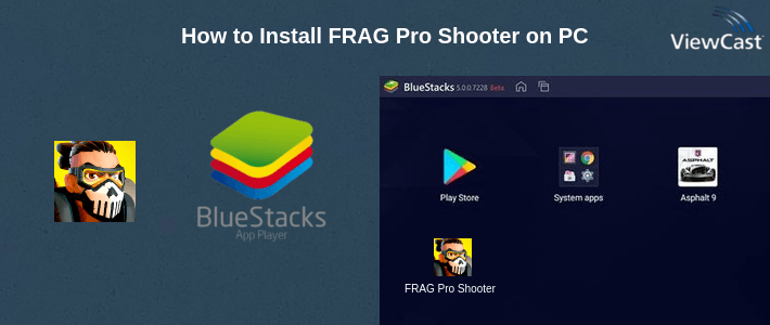 How to Install FRAG Pro Shooter on PC