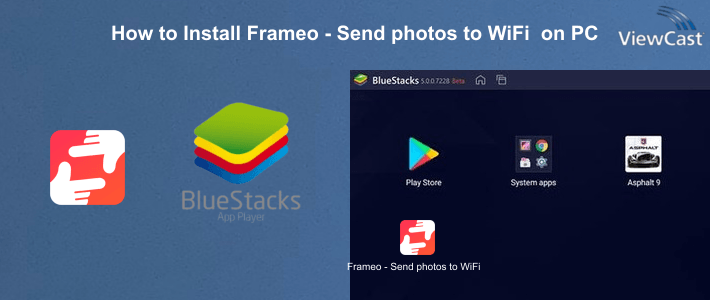 How to Install Frameo - Send photos to WiFi digital photo frames on PC